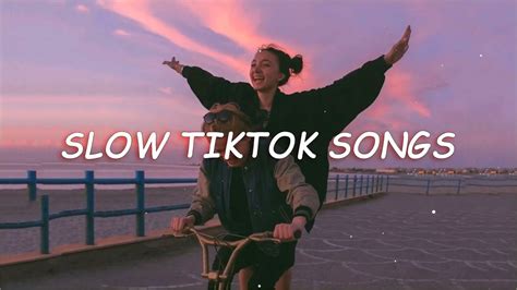 slow tiktok song